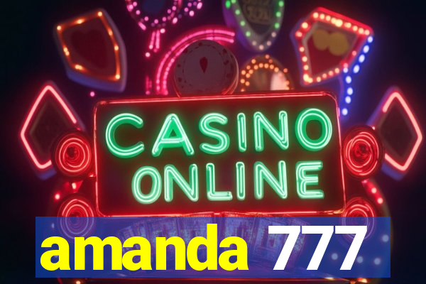 amanda 777